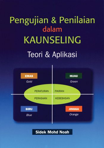 Pengujian dan Penilaian dalam Kaunseling: Teori dan Aplikasi