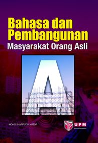 Bahasa dan Pembangunan Masyarakat Orang Asli