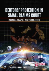 Debtors' Protection in Small Claims Court Indonesia, Malaysia and the Philippines