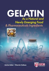 Gelatin As a Natural and Newly Emerging Food & Pharmaceuticals Ingredients