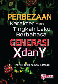 Perbezaan Karakter dan Tingkah Laku Berbahasa Generasi X dan Y