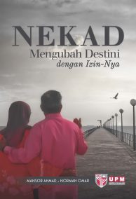 NEKAD Mengubah Destini Dengan Izin-Nya