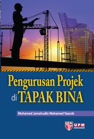 Pengurusan Projek di Tapak Bina
