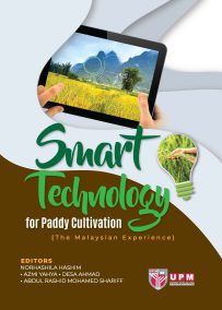 Smart Technology for Paddy Cultivation (The Malaysian Experience)