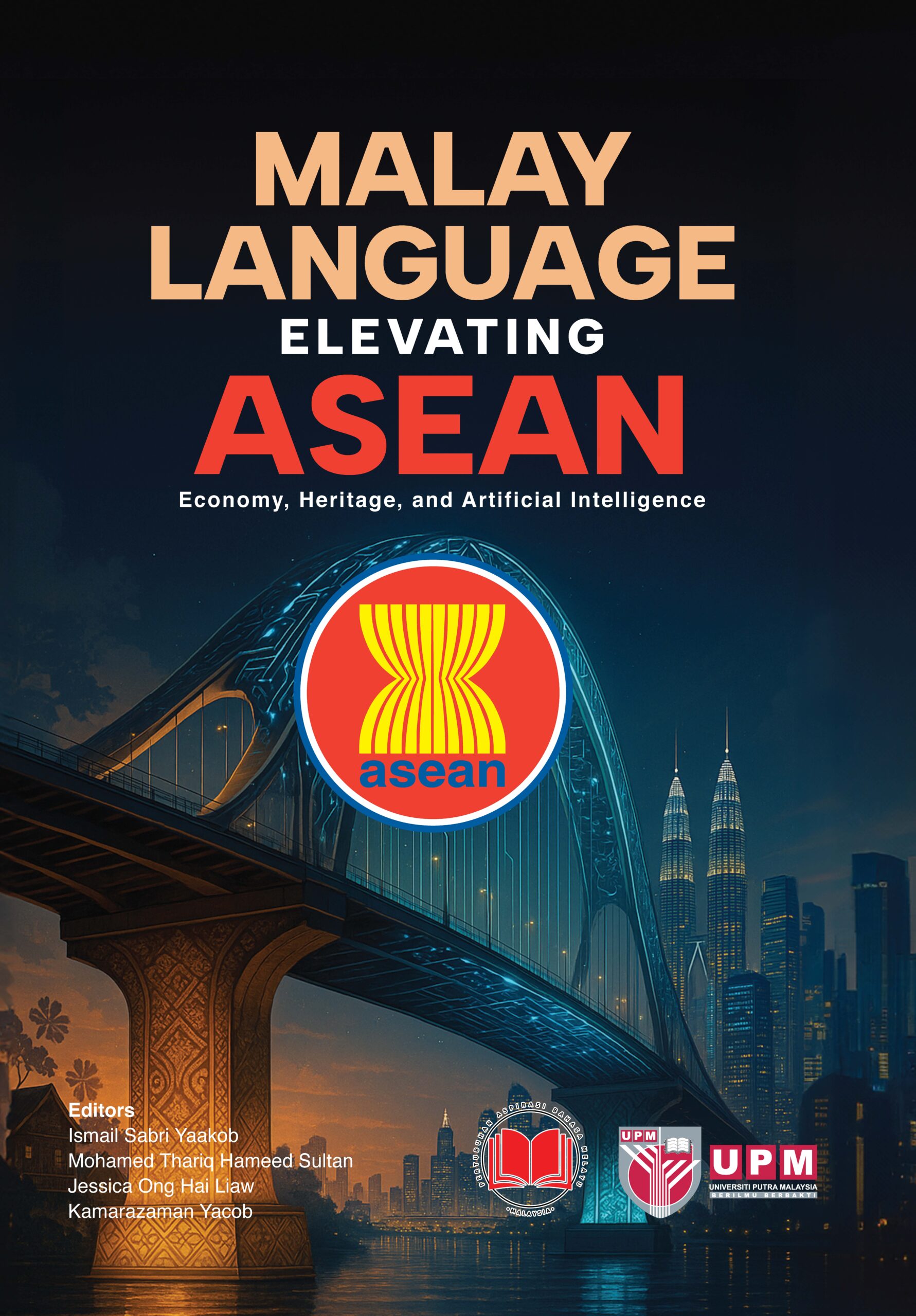 Malay Language Elevating ASEAN: Economy, Heritage, and Artificial ...