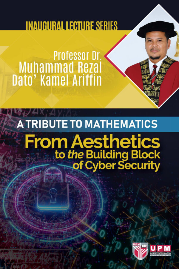 Does Cyber Security Involve Math A Tribute to Mathematics – From Aesthetics to the Building Block of ...