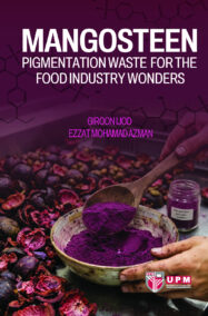 Mangosteen Pigmentation Waste for the Food Industry Wonders