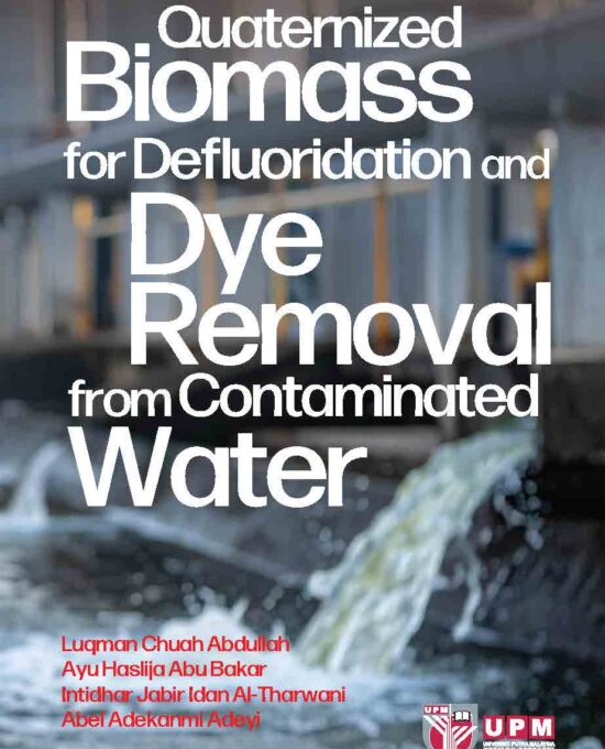 Quarternized Biomass for Defluoridation and Dye Removal from Contaminated Water