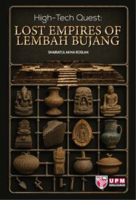 High-tech Quest : Lost Empires of Lembah Bujang
